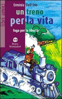 Copertina di Un treno per la vita