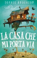 Copertina di La casa che mi porta via 