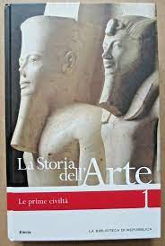 Copertina di La storia dell'arte. Le prime civiltà