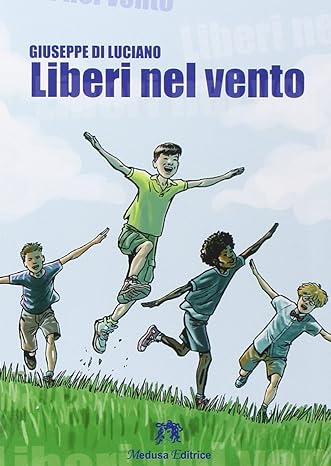 Copertina di Liberi nel vento (Medusa Editrice)
