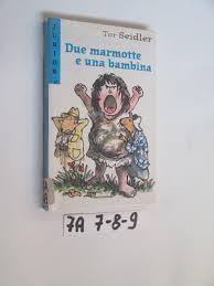 Copertina di Due marmotte e una bambina