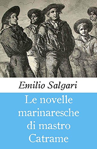 Copertina di Le novelle marinaresche di Mastro Catrame 