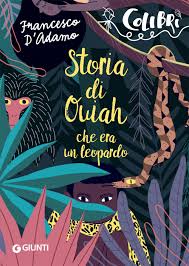 Copertina di STORIA DI OUIAH CHE ERA UN LEOPARDO 