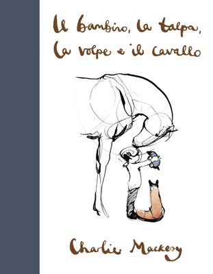 Copertina di Il bambino, la talpa, la volpe e il cavallo