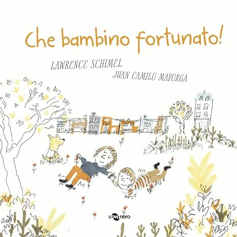 Copertina di Che bambino fortunato!